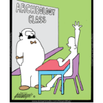 Annoying Student Asking Question Teacher Archaeology Class Whip Machette Indiana Jones This-and-That Cartoons Daily Comic Strip Funny Web-Comic Web-Cartoon Slotwinski Cartoons Comics